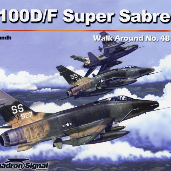 Walk Arround: F-100D/F Super sabre