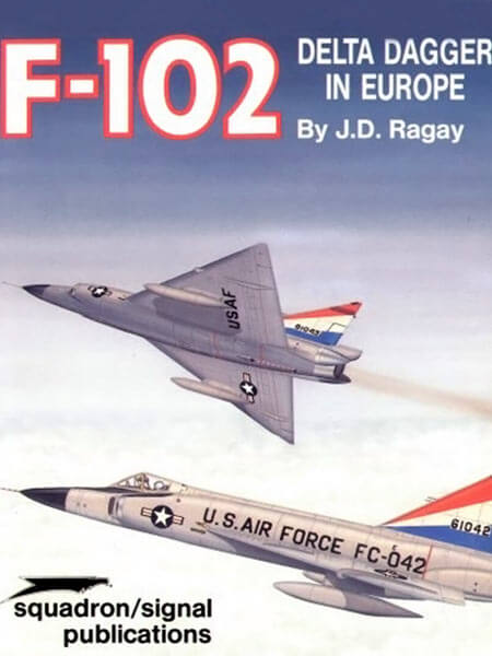 6050 F-102 Delta Dagger in Europe