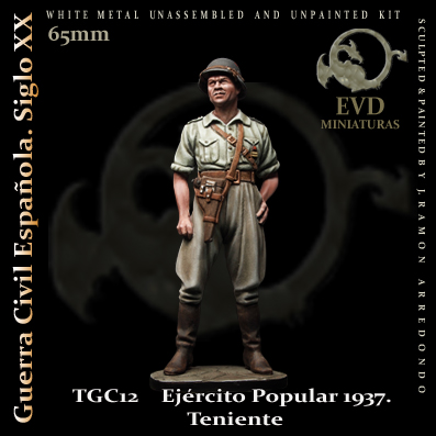 el viejo dragon tgc12 Teniente Ejército Popular 1937 Figura de colección en metal blanco para montar y pintar. Escultura Ramón Arredondo Escala 65mm / 1:30